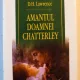 AMANTUL DOAMNEI CHATTERLEY DE D.H. LAWRENCE , EDITIA A II A