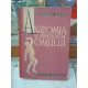 ANATOMIA SI FIZIOLOGIA OMULUI , I.C. VOICULESCU , EDITURA MEDICALA