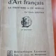 ANTHOLOGIE D ART FRANCAIS, LA PEINTURE=XX SIECLE - CHARLES SAUNTER  (TEXT IN LIMBA FRANCEZA)
