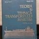 Anton Beziris - Teoria si tehnica transportului maritim partea a II-a