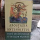 APOSTAZIA SI ANTIHRISTUL DUPA INVATATURILE SFINTILOR PARINTI