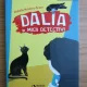 Arabella McIntyre Brown - Dalia si micii detectivi (editie bilingva)