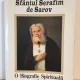 Arhimandritul Lazarus Moore - Sfantul Serafin de Sarov - O Biografie Spirituala