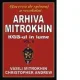 ARHIVA MITROKHIN KGB-UL IN LUME - VASILI MITROKHIN VOL2.