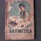 ARITMETICA PENTRU CLASA I-A PRIMARA, 1945