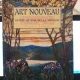 Art Nouveau, Spirit of the Belle Epoque - Susan A. Sternau