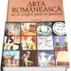 Arta Romaneasca de la origini pina in prezent -  Vasile Florea