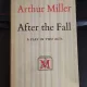 Arthur Miller - After the Fall. A Play in Two Acts