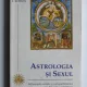 Astrologia si sexul - Vivian E. Robson