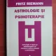 ASTROLOGIE SI PSIHOTERAPIE - FRITZ RIEMANN