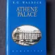 ATHENE PALACE - R.G. WALDECK (CARTE IN LIMBA ENGLEZA, EDITIE CARTONATA)