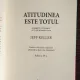 Atitudinea este totul - Jeff Keller