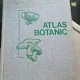 ATLAS BOTANIC - LUCIA POPOVICI, CONSTANTA MORUZI, ION TOMA