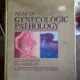 ATLAS OF GYNECOLOGIC PATHOLOGY (ATLAS DE PATOLOGIE GINECOLOGICA) - J.D. WOODRUFF