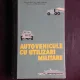 Autovehicule cu utilizari militare - Horea Morariu