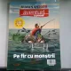AVENTURI LA PESCUIT ALMANAH 2008