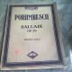 BALLADE OP.29 PIANO SOLO - PORUMBESCU