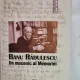 Banu Radulescu, un mucenic al Memoriei. Volum comemorativ Memoria