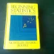 BEGINNING STATISTICS WITH DATA ANALYSIS - FREDERICK MOSTELLER  (CARTE STATISTICA, IN LIMBA ENGLEZA)