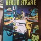 BERLIN STRASSE - VARENNE  (CARTE CU BENZI DESENATE, TEXT IN LIMBA FRANCEZA)