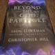 Beyond the God Particle - Leon Lederman