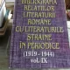 BIBLIOGRAFIA RELATIILOR LITERATURII ROMANE CU LITERATURILE STRAINE IN PERIODICE (1919-1944) VOL.IX