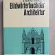 Bildwörterbuch der Architektur - Hans Koepi