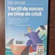 Bill George - 7 lectii de succes pe timp de criza