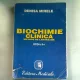 BIOCHIMIE CLINICA. METODE DE LABORATOR - DENISA MIHELE