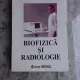 BIOFIZICA SI RADIOLOGIE - MARIA CORNELIA NENCESCU