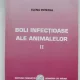 BOLI INFECTIOASE A LE ANIMALELOR - ELENA POTECEA  VOL.II