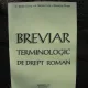 BREVIAR TERMINOLOGIC DE DREPT ROMAN - STEFAN COCOS