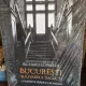 Bucuresti, Bulevardul Dacia 77. O poveste Franco-Romana - Richard Edwards