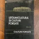 Bujor Manescu Legumicultura si culturi fortate. Partea a II-a Culturi fortate