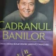 Cadranul banilor - Robert T. Kiyosaki
