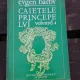 CAIETELE PRINCIPELUI - EUGEN BARBU VOL.4