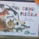 Cainii si pisicile, prietenii omului - Eric Mathivet