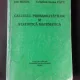Calculul probabilitatilor si statistica matematica - Ion Mihoc  partea a III-a
