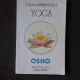 CALEA SPIRITUALA, YOGA - OSHO
