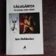 CALUGARITA, IN UMBRA UNEI FEMEI - ION OCHINCIUC  (CU DEDICATIE)