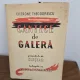 Cantece de galera - Cicerone Theodorescu (Precedat de Clestar intregite cu Focul din amnar)