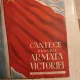 CANTECE PENTRU ARMATA VICTORIEI, ANTOLOGIE E POEZII INCHINATE ARMATEI SOVIETICE
