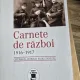 CARNETE DE RAZBOI 1916-1917 - GRIGORE ROMALO