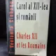 Carol al XII-lea si romanii Charles XII et les Roumains - Veniamin Ciobanu