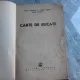 CARTE DE BUCATE - RADA NICOLAE, MARIA ILIESCU, ELENA BALTAG