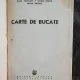 CARTE DE BUCATE - RADA NICOLAIE/ MARIA ILIESCU / ELENA BALTAG