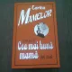 CARTEA MAMELOR. CUM SA FII CEA MAI BUNA MAMA DIN LUME