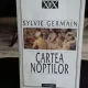 CARTEA NOPTILOR - SYLVIE GERMAIN