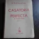 CASATORIA PERFECTA - TH.H. VAN DE VELDE EDITIA II-A