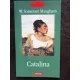 CATALINA - W. SOMERSET MAUGHAM